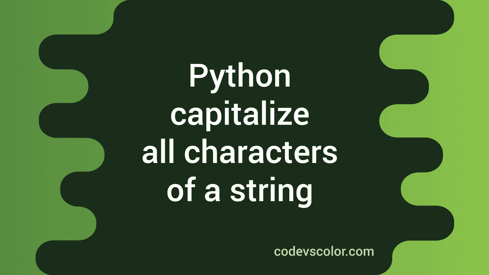 Python program to capitalize all characters of a string without using ...
