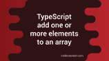 TypeScript add one or more elements to an array - CodeVsColor