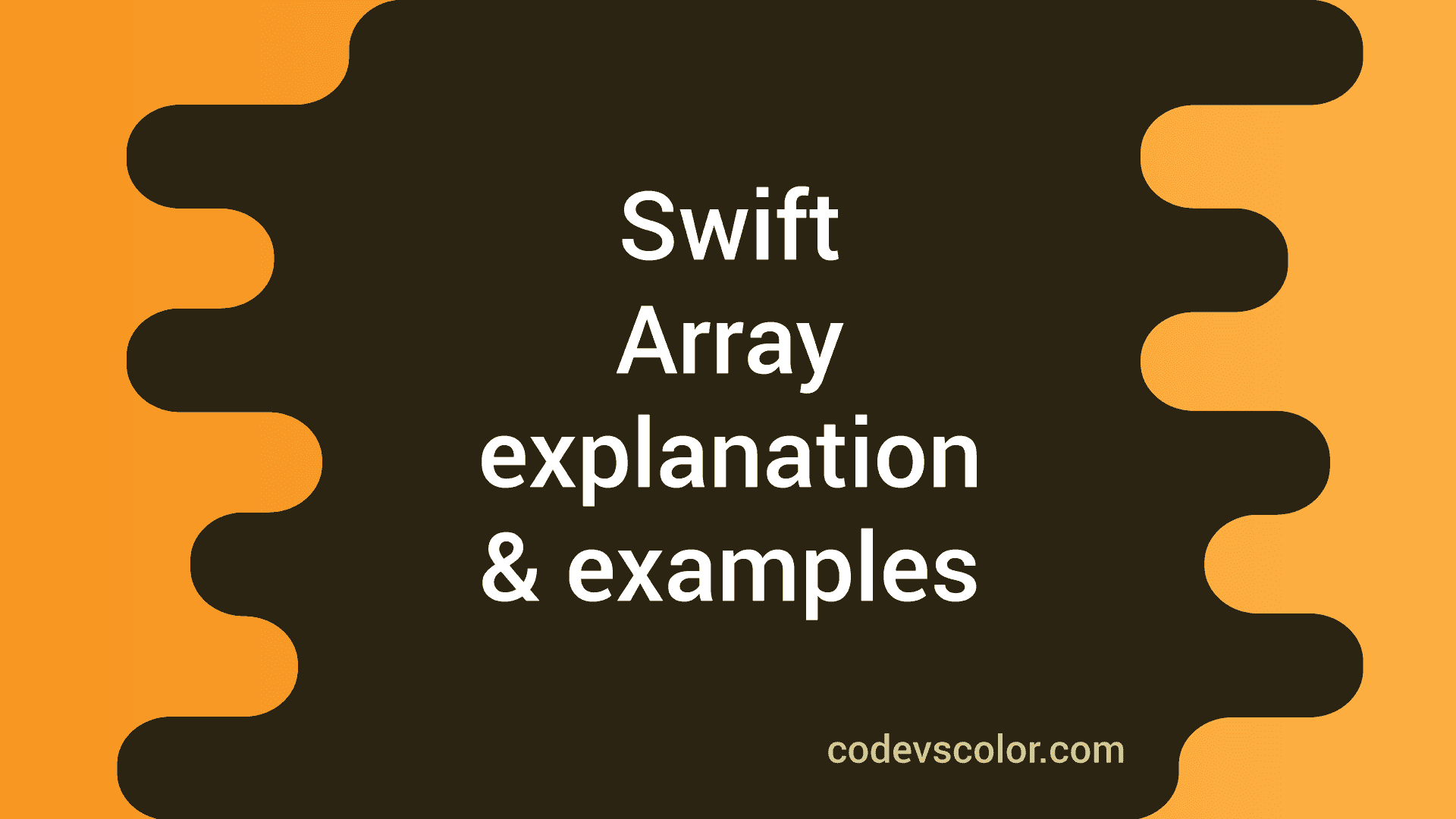 Introduction to Swift Array - swift 3/swift 4/swift 5 - CodeVsColor
