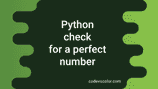 Python program to check if a number is a perfect number or not ...