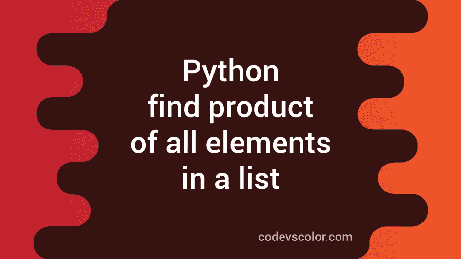 Python program to find the multiplication of all elements in a list ...