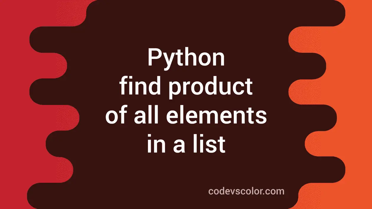 Python program to find the multiplication of all elements in a list ...