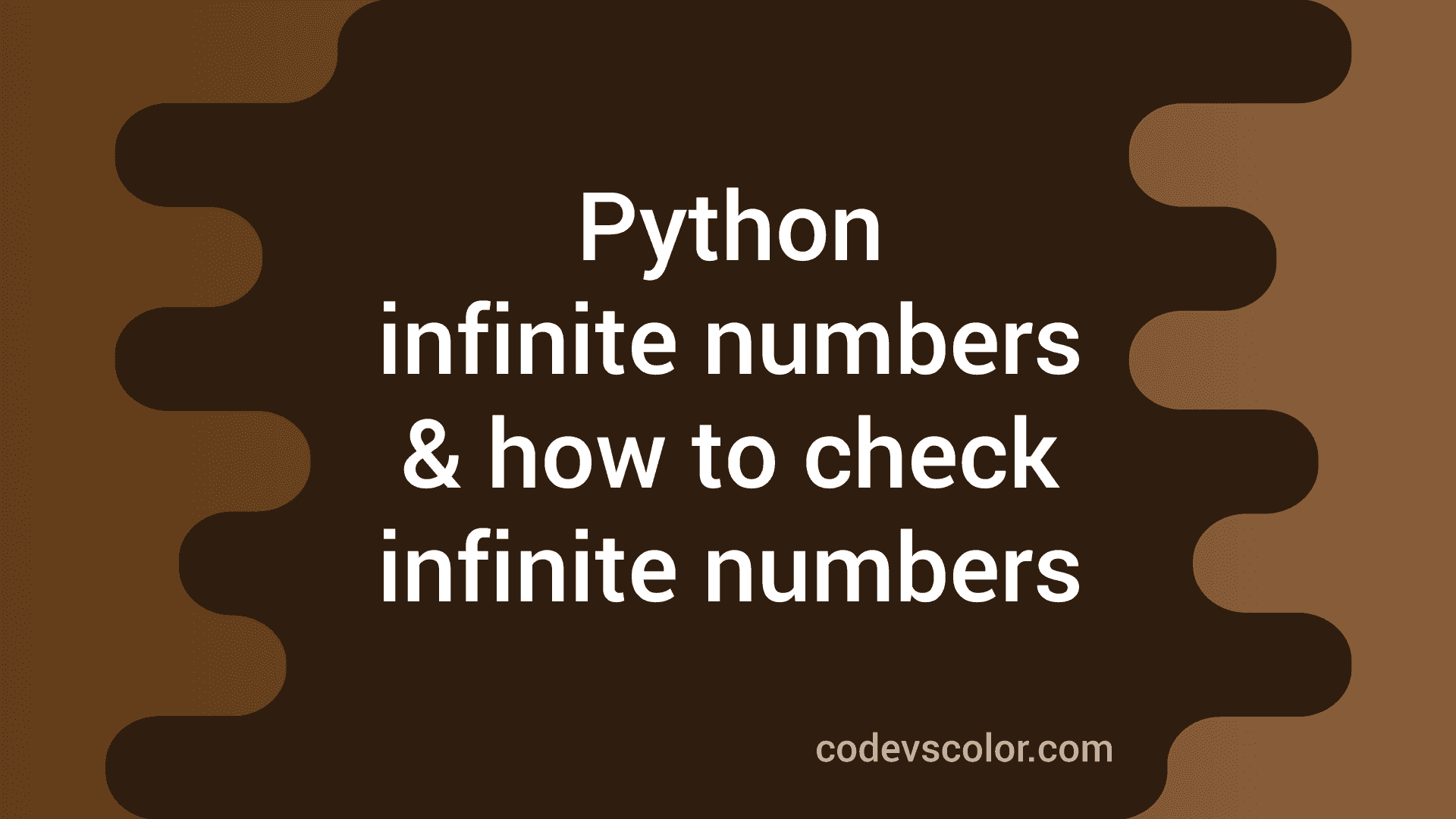 Python infinity : infinite numbers and how to check infinite numbers ...
