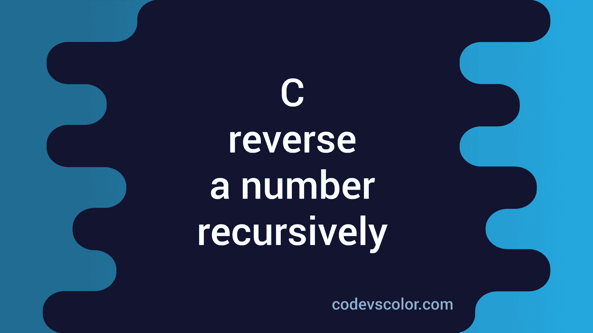C program to reverse a positive and negative number recursively ...