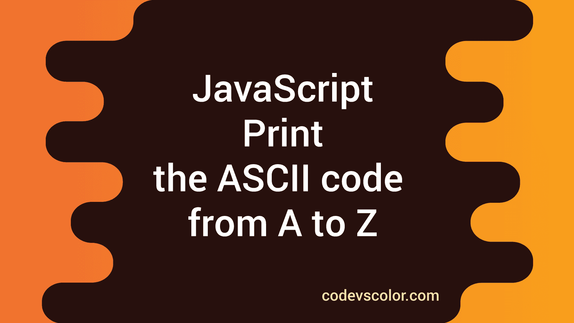 JavaScript program to print the ASCII values from A to Z alphabet ...