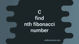 C program to find the nth fibonacci number - CodeVsColor