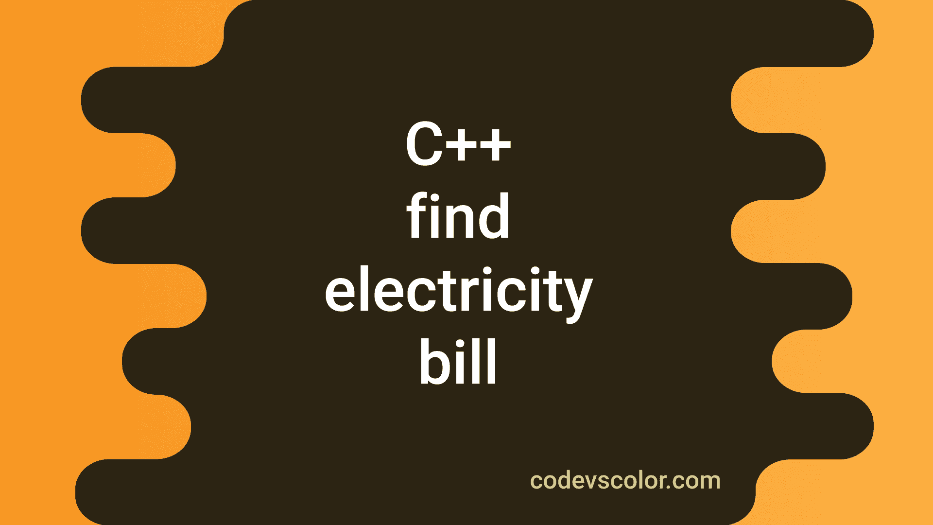 3 different C++ programs to find electricity bill with user given units ...