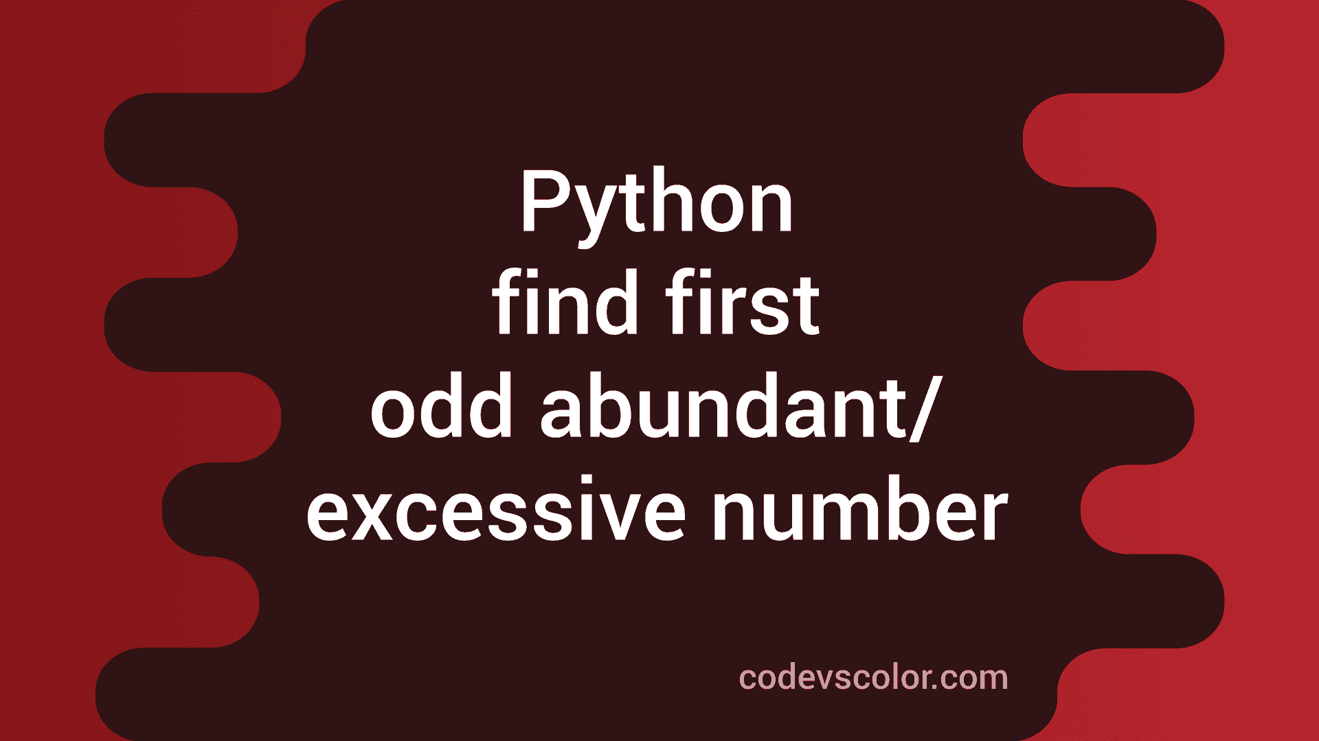 Python program to find the first odd Abundant or excessive number ...