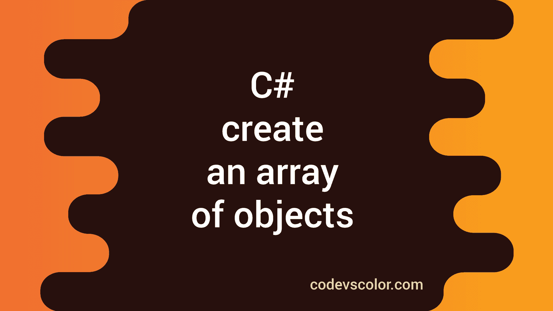 C# program to create an array of objects - CodeVsColor