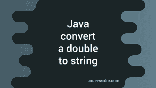 4 different Java programs to Convert a double to string without ...