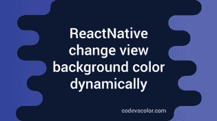 How to change the background color of a View dynamically in React ...
