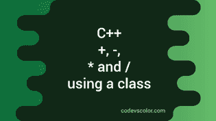 C++ program to addition, subtraction, multiplication and division using ...