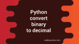 Python program to convert a binary to decimal - CodeVsColor