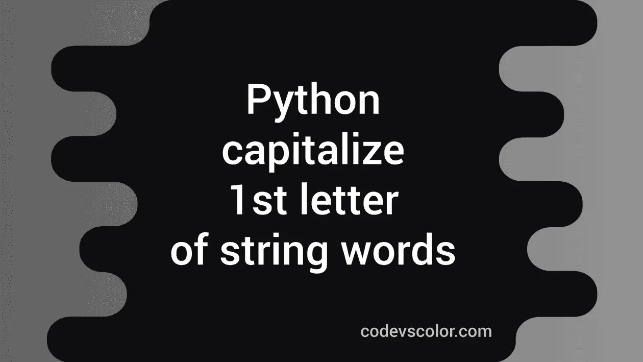Python program to capitalize first letter of each words of a string ...