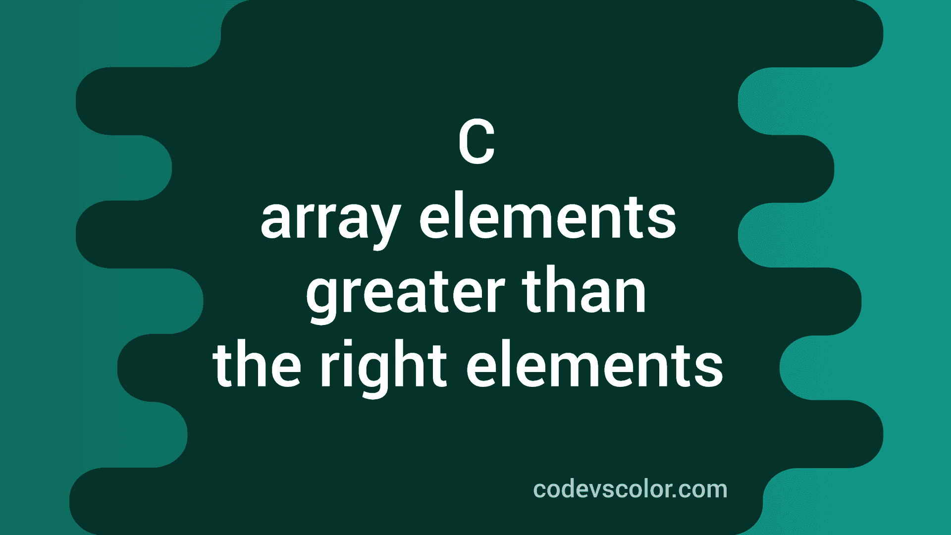 Find all elements in an array which are greater than other right ...