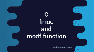 C program to explain how fmod and modf function works - CodeVsColor
