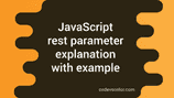 Introduction to JavaScript rest parameter - CodeVsColor