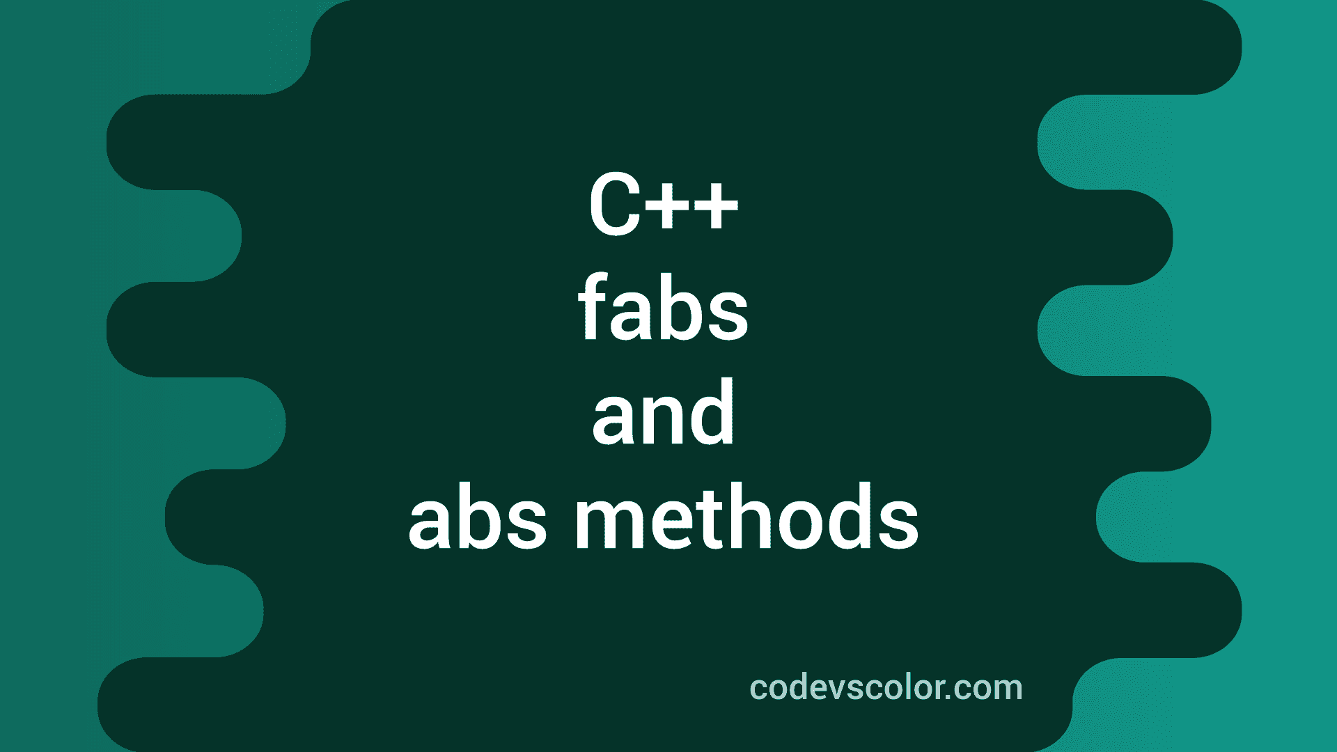 fabs and abs methods in C++ explanation with example - CodeVsColor