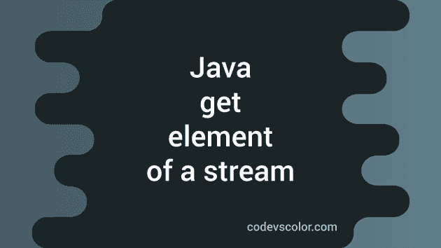 java list stream first element