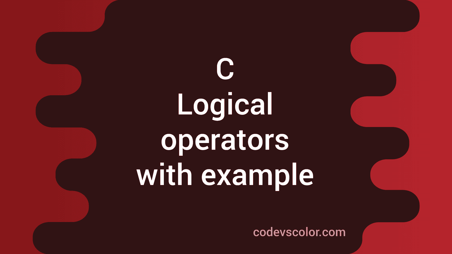 Logical operators in c with example codevscolor